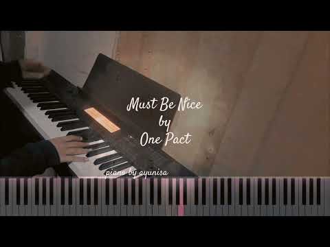 Must Be Nice - One Pact
