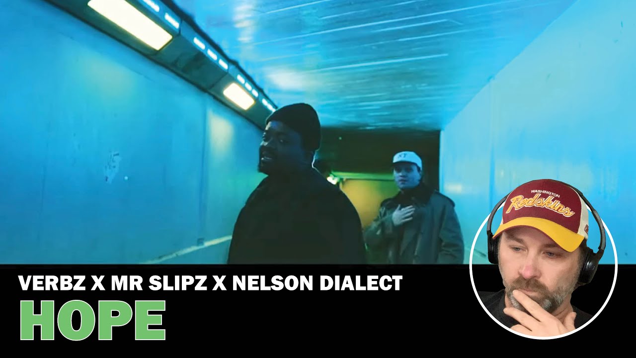 Verbz x Mr Slipz - Hope - Featuring Nelson Dialect (Reaction) Verbz x Mr Slipz - Hope - Featuring Nelson Dialect (Reaction)