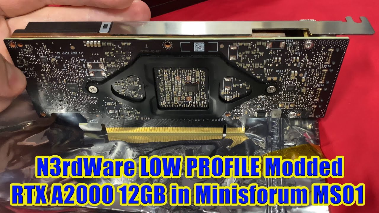 Nvidia RTX A2000 N3RDware LOW PROFILE 12gb Minisforum MS01