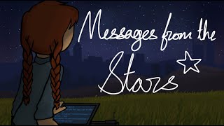 Messages from the Stars | animation meme