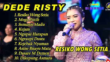RESIKO WONG SETIA DEDE RISTY | LIVE MUSIC GANJENE PANTURA