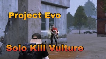 How to kill Vulture | Boss in Project evo