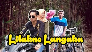 lilakno lungaku ||film pendek baper