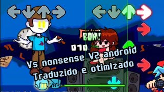 FNF vs nonsense mod android V2 otimizado e traduzido+nova música e custom mode dentro do app! screenshot 3