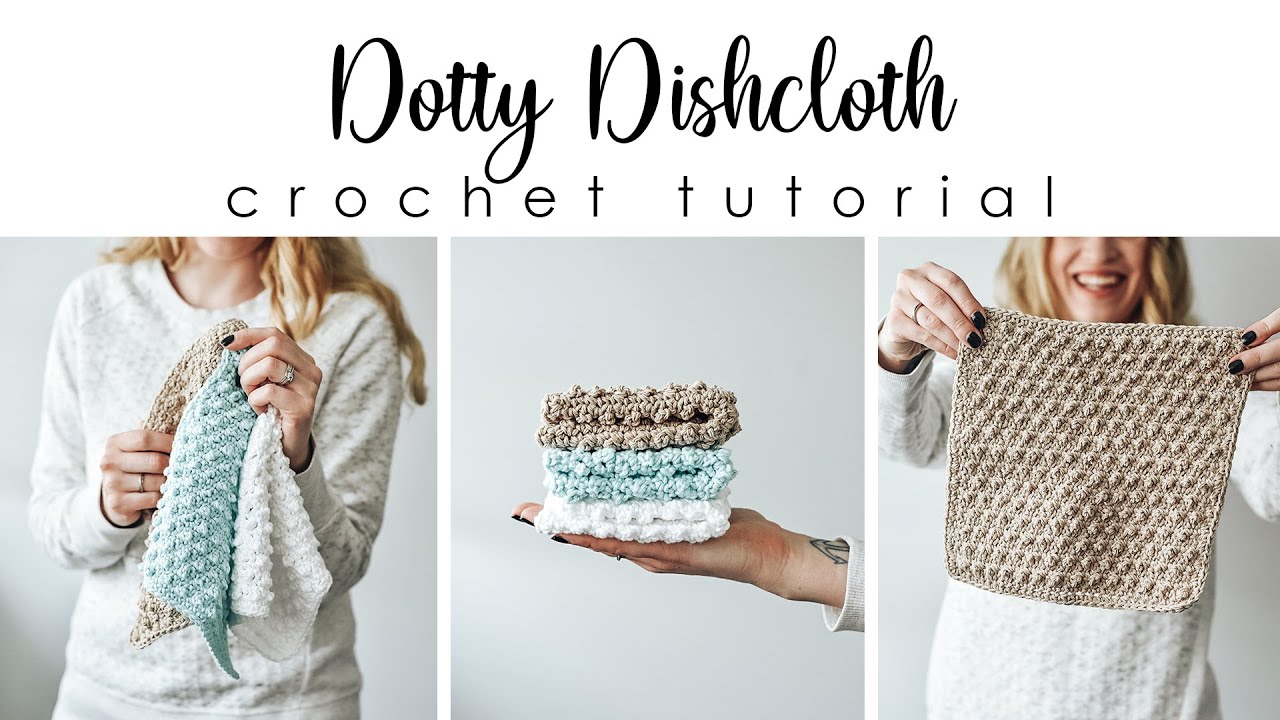Dotty Dishcloth Crochet Tutorial Free Crochet Dishcloth Pattern YouTube