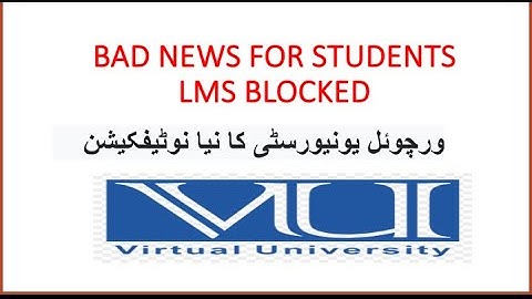 BAD NEWS! Students LMS blocked by VU || New notification watch now #vu #lms #blocked