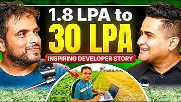 Small Village to Software Engineer! ₹1.8 LPA to ₹30+ LPA 🔥 Inspiring Web DEV Journey