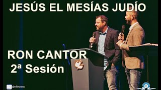 Jesús el Mesías Judío - Ron Cantor (2ª Sesión)