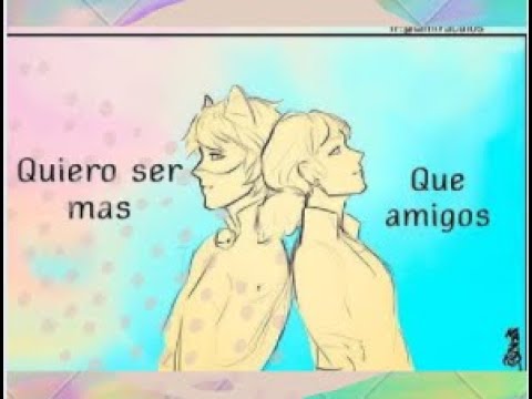 "No quiero ser solo tú amig@" Miraculous Ladybug- Fandub Latino