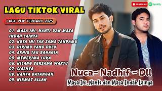 Nuca - MASA INI, NANTI, DAN MASA INDAH LAINNNYA | KOTA INI TAK SAMA | LAGU POP TERPOPULER 2026