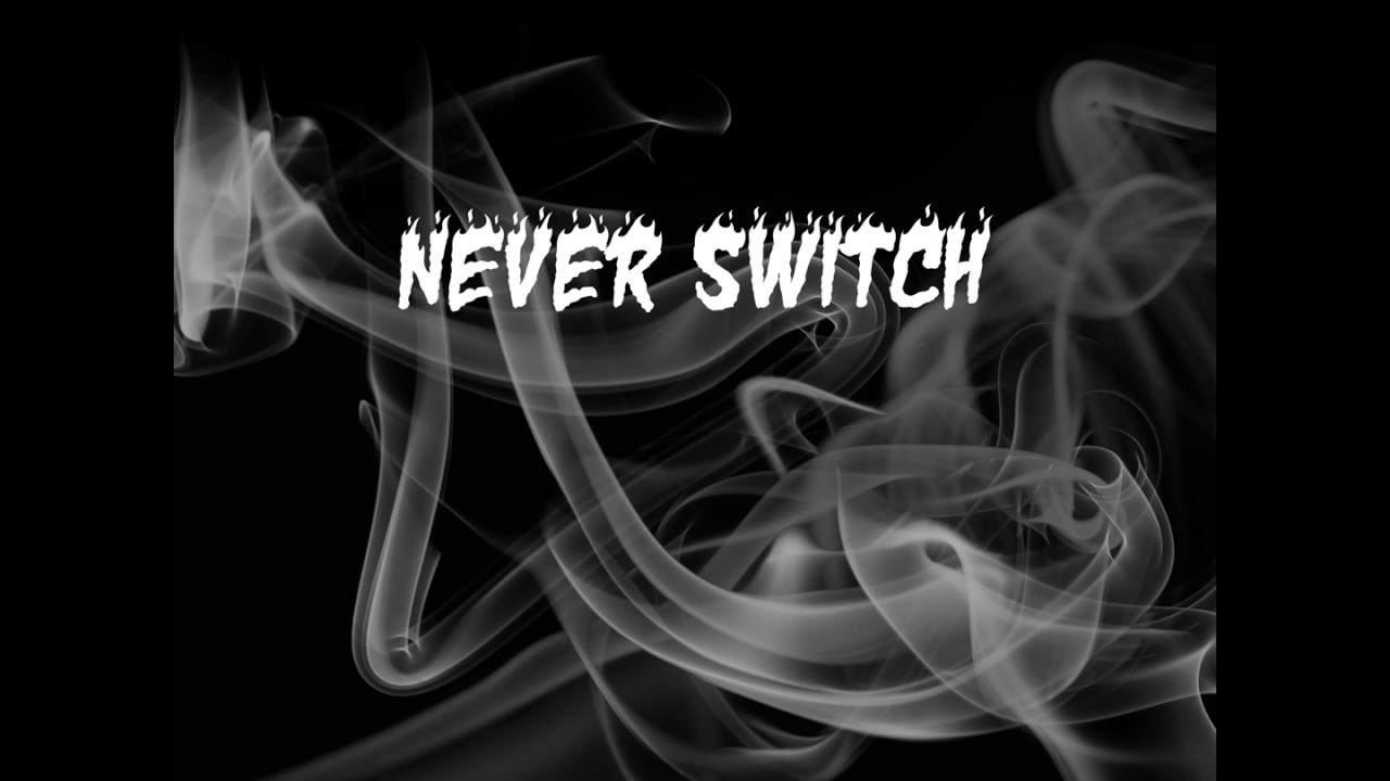 Never Switch (TreBreezy, GEETOH & P'Opeezy)