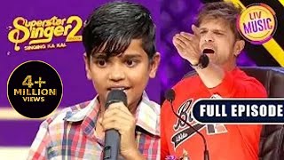 Mani के Raw Singing Talent को देखकर Judges हुए Impress! | Superstar Singer Season 2 | Full Episode