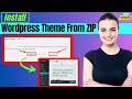 How To Install Wordpress Theme From Zip File 2024
