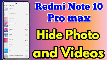 How To Hide Photo And Videos In Redmi Note 10 Pro Max