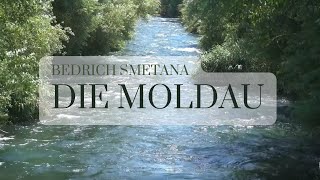 Video thumbnail of "SMETANA 🎻Die Moldau (Mein Vaterland)🎻 NATURE & CLASSICS - Best of Klassik die man hören muss ♒🛶"