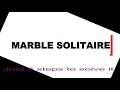 Ameet Hiremath-English-Marble board game(Just 3 steps to sove it). Ameet Hiremath-English-Marble board game(Just 3 steps to sove it).