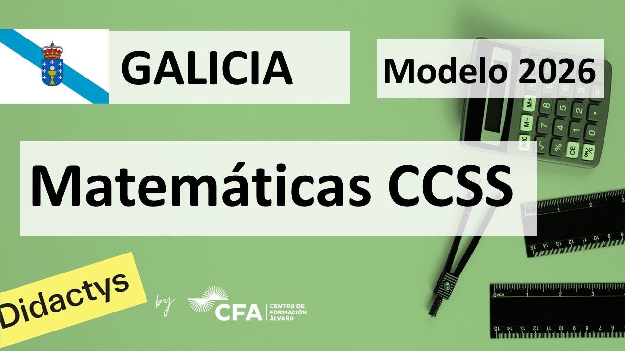 🚀MATEMÁTICAS Aplicada a las Ciencias Sociales 2026 ▶️GALICIA✔️Modelo de examen PAU