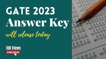 GATE 2023 Answer Key will Release Today|GATE Answer Key Release After 4pm