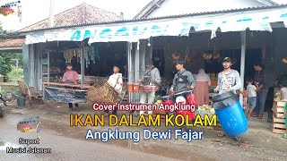 Cover IKAN DALAM KOLAM Angklung Dewi Fajar