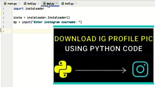 Video thumbnail of "Download Instagram Profile Pic using python - python script - 2021"