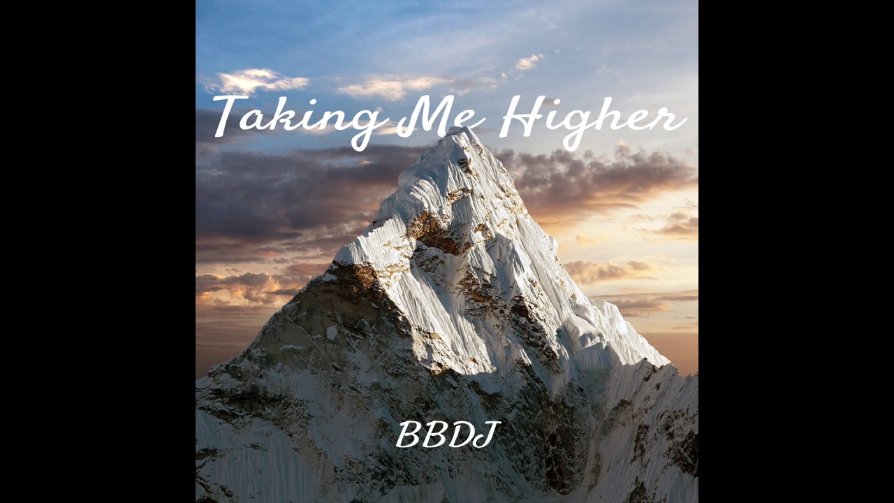 Taking Me Higher   - BBDJ (feat. Ginny Vee)
