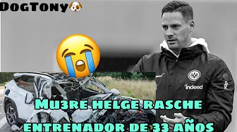 Así falleció Helge Rasche entrenador sub 19 de Eintracht Frankfurt tras sufrir accidente transito thumbnail