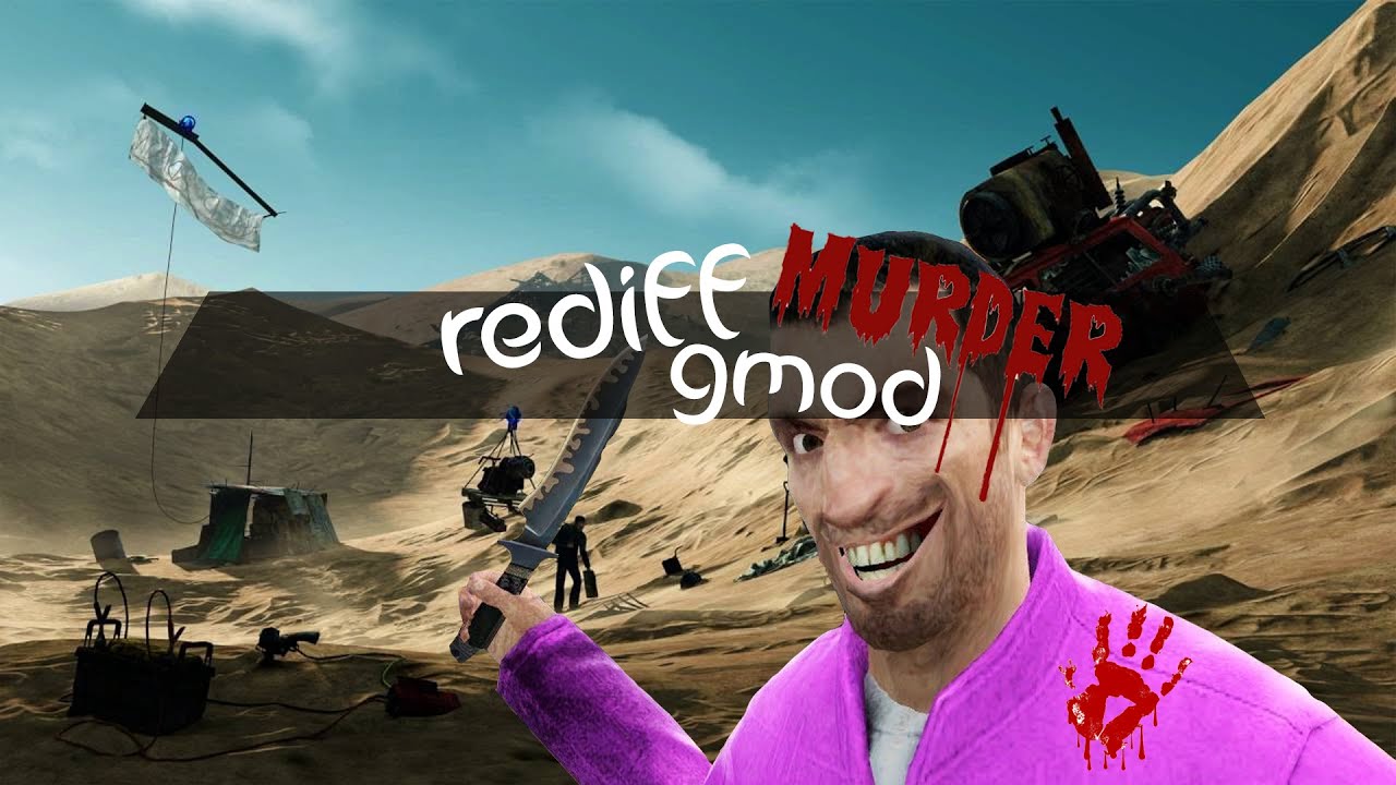 Toi tu vis, toi tu crèves - Murder Garry's Mod