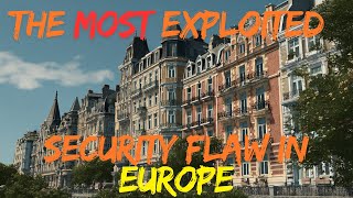 The Most Exploit Security Flaw In Europe
