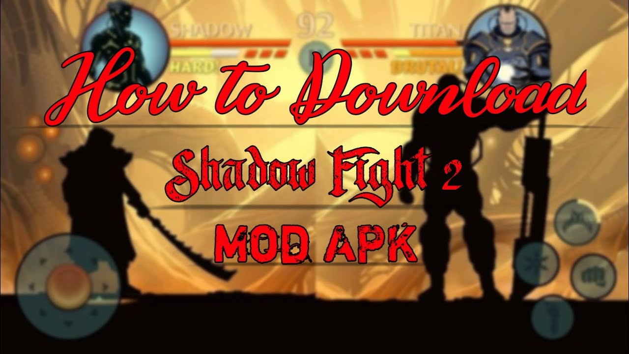 How to download Shadow Fight 2 Mod APK Completely safe.