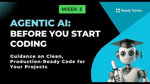 AAIDC WK3 L1 Code Standards at Ready Tensor