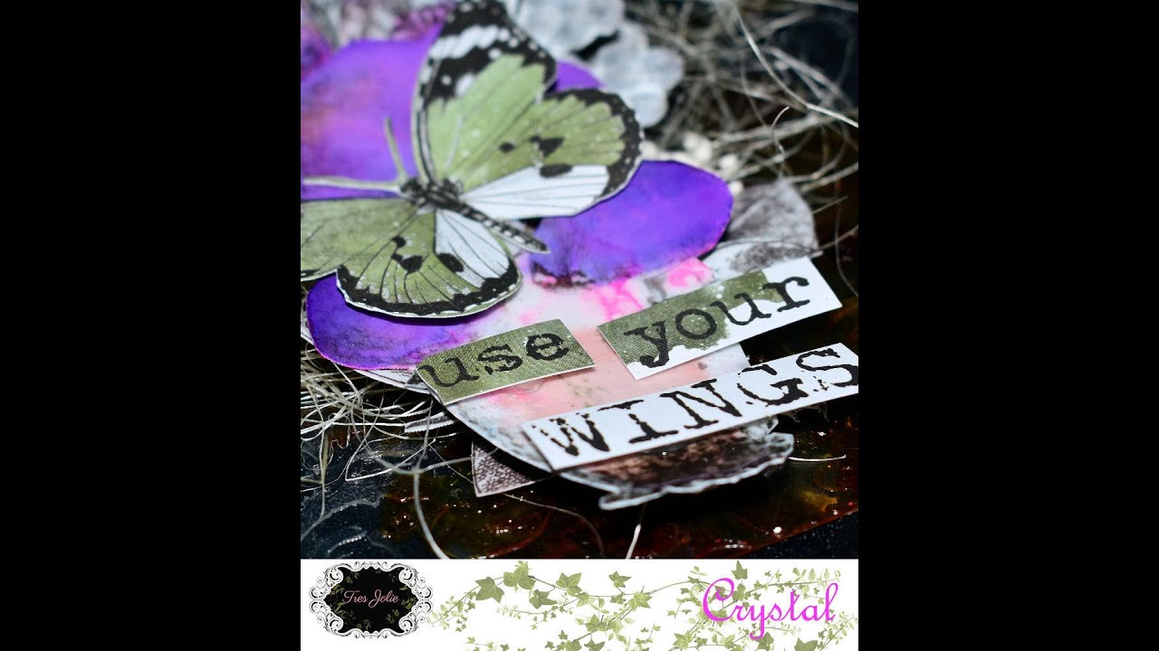 Tres Jolie Kit Club - July 2020 Mixed Media Kit - Use Your Wings - YouTube