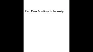 First Class Functions In Javascript Hindi