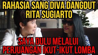 Rahasia Sukses Perjalanan Karir Seorang DIVA Dangdut Rita Sugiarto | Dewi Purwati