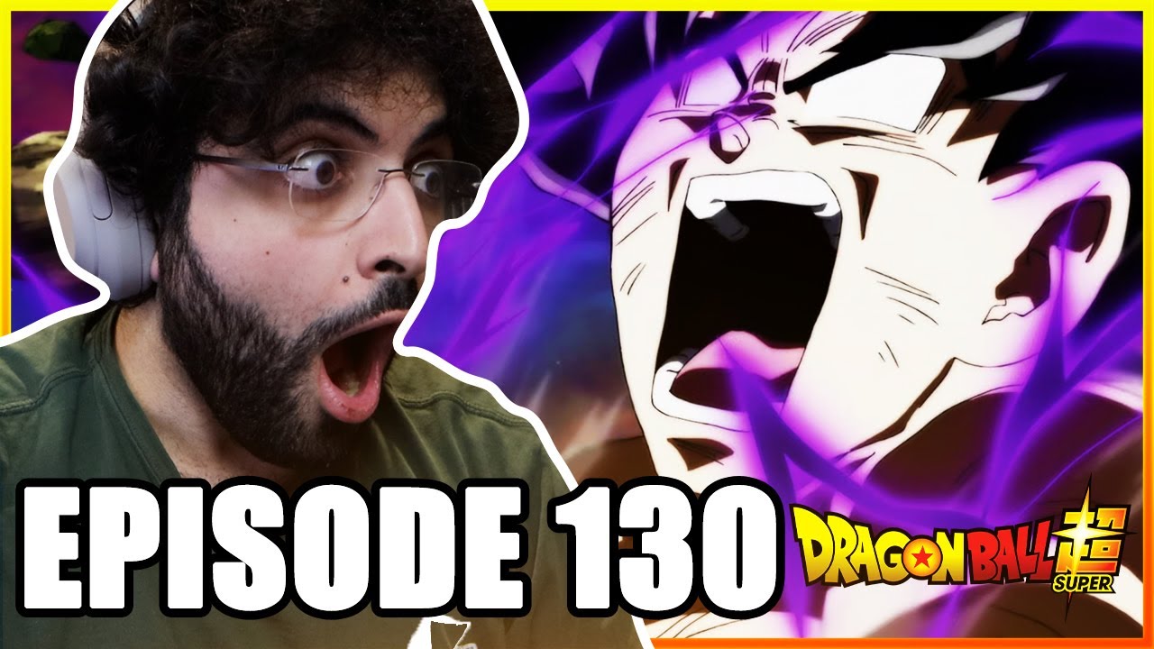 Dragon Ball Super Episode 130 Reaction! YouTube