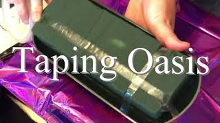 Learn to tape your oasis into a container