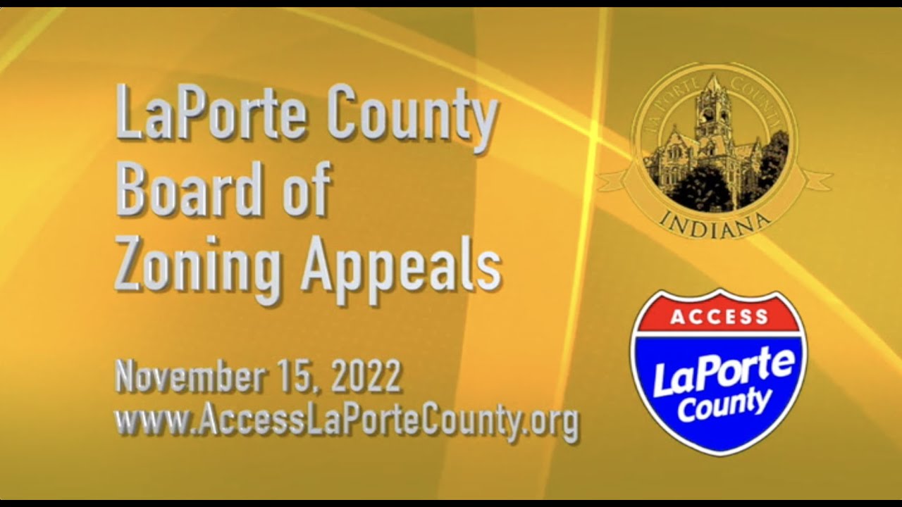 LaPorte County Board of Zoning Appeals November 15, 2022 YouTube