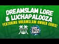 DREAMSLAM LORE &amp; LuchaPalooza w/ DreamSlam Owner Chris!