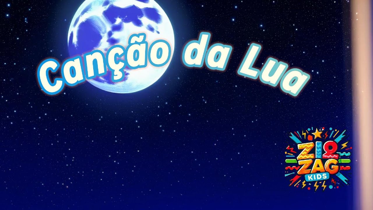 🌕 Canção da Lua: Entre Estrelas e Segredos (Zig Zag Kids)🎶 - YouTube