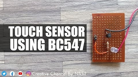 DIY Touch Sensor, Touch On/Off, Touch Sensor using BC547, Creative Channel By Nikhil