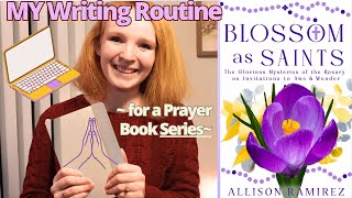How to Write a Rosary Devotional: My Prayer Book Writing Routine.
