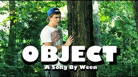 Ween - Object