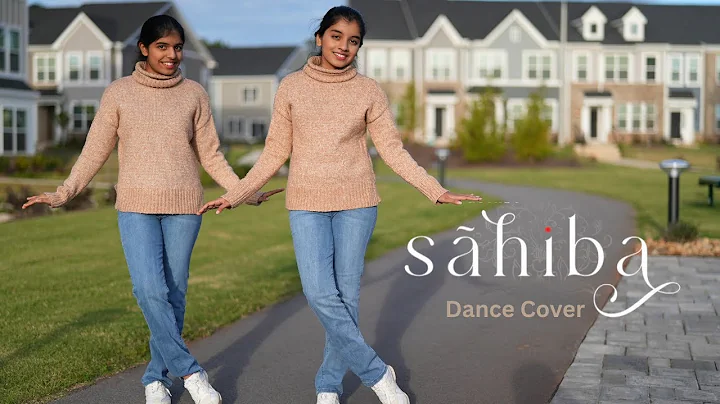 Sahiba | Dance Cover | Nainika & Thanaya