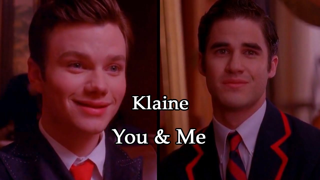 Kurt & Blaine - You & Me