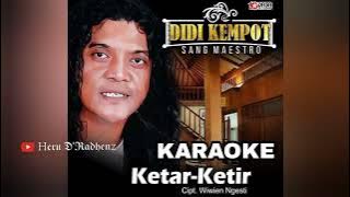 Ketar Ketir ( Karaoke ) -  Didi Kempot Original