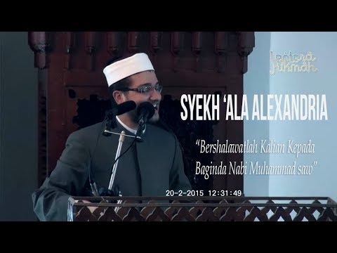 indahnya-akhlak-rasulullah-saw-part-1|-syekh-'ala-alexandria-|-lentera-hikmah