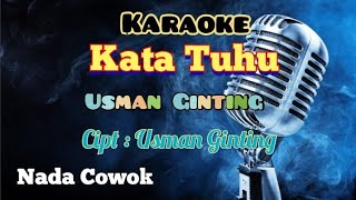 KATA TUHU | USMAN GINTING | KARAOKE LAGU KARO | NADA COWOK