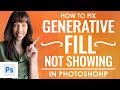 Generative Fill Not Showing In Photoshop-How to fix Generative Fill is grayed out [Adobe Photoshop]