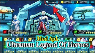 Ultraman Legend Of Heroes Mod Apk Unlimited Money And diamond Free Shoping
