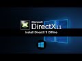 How to Download & Install DirectX 11 | Offline Installer