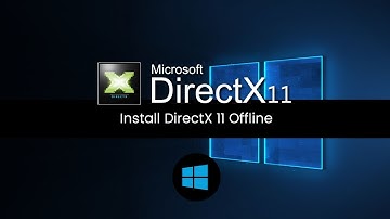 How to Download & Install DirectX 11 | Offline Installer